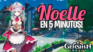 DIOSA NOELLE EN 6 MINUTOS 🪨🧹  Genshin Impact  Guía Noelle [upl. by Anairb]