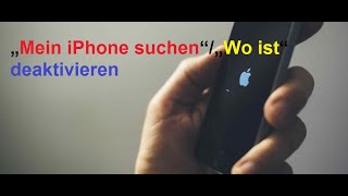 „Mein iPhone suchen” deaktivieren So funktioniert es [upl. by Stalk447]