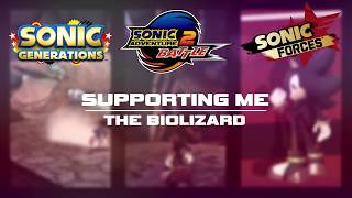 Supporting Me  The Biolizard  Sonic the Hedgehog 3Way Mashup [upl. by Suraved]