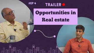 Opportunities in Real estate  Trailer  Ft RajendraKumar Founder of Sai India Gypsum [upl. by Airemahs]