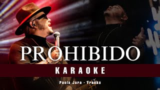 PROHIBIDO  Karaoke Original  Paola Jara y Franko [upl. by Norvun885]