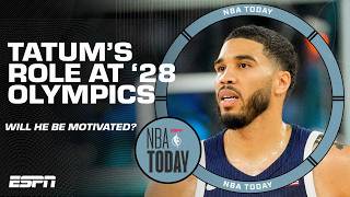 What will Jayson Tatums role be for Team USA at the 2028 Los Angeles Olympics  NBA Today [upl. by Nitnilc409]