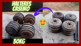 🤩 HALTERES CASEIRO DE 30 KG EM CONSTRUÇÃO 💪🏼 [upl. by Chem]