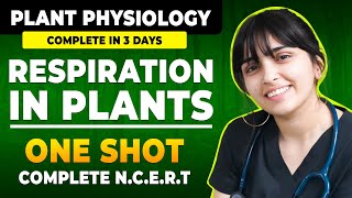 Respiration In Plants in One Shot Class 11 NCERT  NEET 2024 [upl. by Naamann]