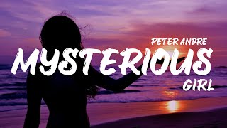 Peter andre  mysterious girl Lyrics [upl. by Miru534]