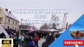 Jokkmokk Market 2023  Walking Tour [upl. by Grenier428]