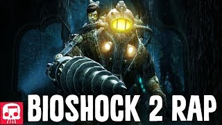 BIOSHOCK 2 RAP by JT Music  quotDaddys Homequot [upl. by Plume470]