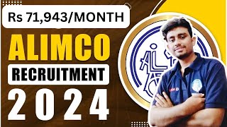 ALIMCO RECRUITMENT 2024  DIRECT SELECTION  FRESHERS APPLY  RS 71943MONTH [upl. by Plante]