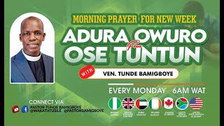 ADURA OWURO FUN OSE TUNTUN  WAKATI ITUSILE  VEN TUNDE BAMIGBOYE  301023 [upl. by Edison]