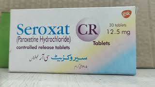 Seroxat CR 125 tablet paroxetine hydrochloride  gskdepressionalnafaypharmacy [upl. by Nylarat684]