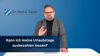 Kann ich meine Urlaubstage ausbezahlen lassen [upl. by Notlil]