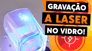 COMO FAZER GRAVAÇÃO A LASER NO VIDRO  TRANSLASER [upl. by Yecad332]