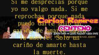 CENTENO AMARTE HASTA LA MUERTE En Vivo [upl. by Inavihs]