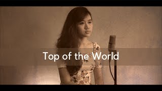 Top of the World  Acoustic Cover by Khin Pyae Sone  Prod by Ziee [upl. by Yelik]