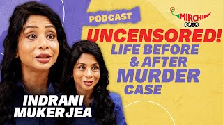 Indrani Mukerjeas life before amp after Sheena Bora Murder Case  Podcast  Gaurav [upl. by Dajma]