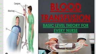 BLOOD TRANSFUSION LIFE SAVING PROCEDUREbasicnursinglecture8571 [upl. by Lynde]