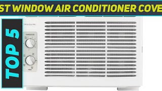 5 Best Window Air Conditioner Covers in 2024 [upl. by Fablan]