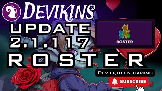 DEVIKINS ROSTER UPDATE 21117 VERSION [upl. by Glynnis]