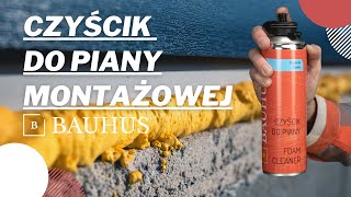 Jak pozbyć się piany montażowej z pistoletu🧼  Bauhus [upl. by Warfeld]