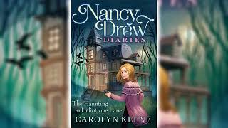 The Haunting on Heliotrope Lane by Carolyn Keene Nancy Drew Diaries 16  Audiobook [upl. by Ylekalb883]