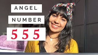 Angel Number 555 Discover what it means [upl. by Brenza]