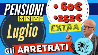 PENSIONI LUGLIO con ARRETRATI 👉 ecco QUANTO ARRIVA EXTRA Se lINPS paga tutto ❗️ [upl. by Nie]