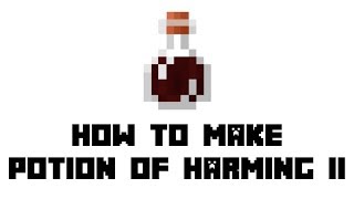 Minecraft Survival How to Make Potion of Harming II [upl. by Anitnauq]