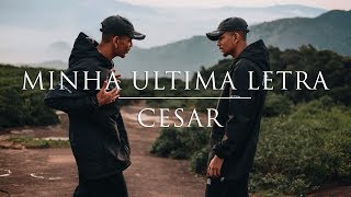 Cesar Mc  Minha Última Letra Videoclipe Oficial [upl. by Nate]