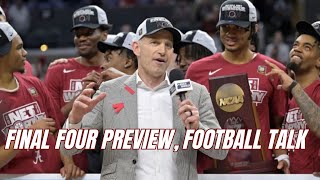 Alabama Basketball Final Four Preview  Alabama Football Spring Update [upl. by Duvall]