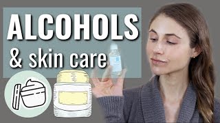 Alcohols in skin care products denatured amp fatty alcohols Dr Dray [upl. by Javed348]