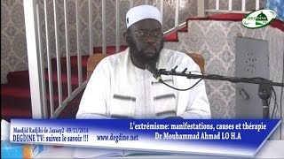 Lextrémisme manifestationscauses et thérapie du 09112014  Dr Mouhammad A LO الغلو في الدين [upl. by Annim]