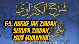 53 Kitab Kafrawi  Mubtada  Isim Muawwal  Huruf Jar Zaidah  Serupa Zaidah [upl. by Odarbil]