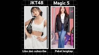 fypシ゚ magic5andjkt48 [upl. by Ardnekan]