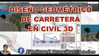 DISEÑO GEOMÉTRICO DE CARRETERA EN PLANTA PERFIL Y SECCIÓN TÍPICA EN CIVIL 3D 2015  2025 [upl. by Danit]