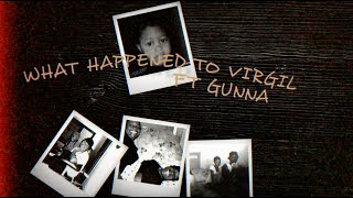 Lil Durk  What Happened To Virgil Ft Gunna Official Audio [upl. by Norved947]