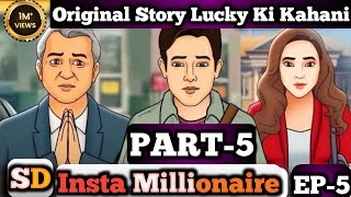 Insta Millionaire  Promo  Lucky Ki Kahani  Kya Hai Lucky Ka Raaz  Full Episodes  Part5 [upl. by Kesley]