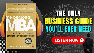 The Personal MBA by Josh Kaufman Audiobook  Book Summary in English [upl. by Camden]