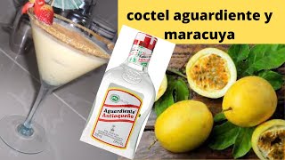 Coctel Aguardiente y Maracuyá [upl. by Dolores401]