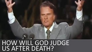 How will Gods judgement day will look like after death  Billy Graham [upl. by Clie]