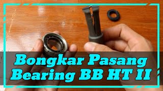 Cara Bongkar Pasang Bearing Bottom Bracket Hollowtech II [upl. by Romney]