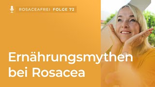 Ernährungsmythen bei Rosacea  Rosaceafrei by Elke Blidon 72 [upl. by Gilmour]