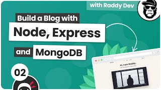 How to Build a Blog with Nodejs Express amp MongoDB  PART 2 [upl. by Doi]