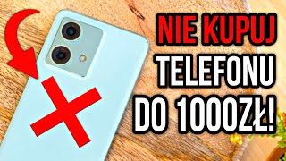 NIE Kupuj Telefonu do 1000zł Dlaczego NIE Warto [upl. by Noelc]