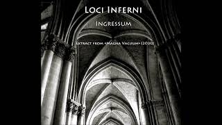 LOCI INFERNI Ingressum [upl. by Reiniar]