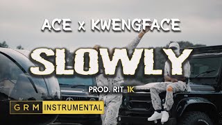 Ace x Kwengface  Slowly  Instrumental  GRM Daily [upl. by Goraud332]