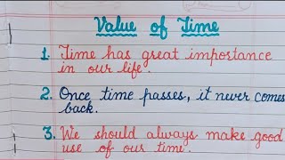 Essay On Value of Time 10 Lines  Value of time essay in English  Value of time Speech  Essay [upl. by Giffie]