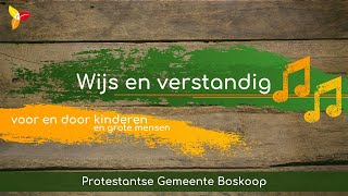 Wijs en verstandig [upl. by Amadis]