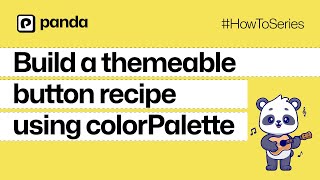 Build a button recipe using the color palette in Panda CSS [upl. by Ybba378]