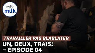 Un deux trais  Travailler pas blablater 2  E04  Sandro et la traite  Swissmilk 2021 [upl. by Amrac]