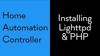 HAC 3 Installing Lighttpd and PHP [upl. by Atineg]